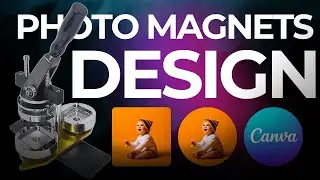 How to Design Fridge Magnets in Canva | Circle 44mm, 58mm | SQUARE 50mm &times; 50mm #fridgemagnets