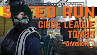 Speed Run - Circe League Tombs