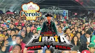Sonido Pirata desde Perote Veracruz  Feria 2023  (Medio Metro) (El Papá del Vocho) (Chaputín) ...
