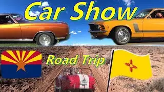 Car Show Road Trip across southwest USA Samspace81 visits Arizona, New Mexico & old classic cars