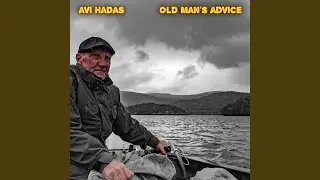 Old Man's Advice