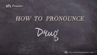 How to Pronounce Drug (Real Life Examples!)