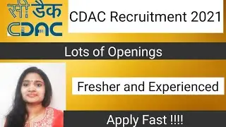 CDAC Recruitment 2021| Freshers and Experience d Recruitment