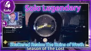 Solo Legend Shattered Realm: The Ruins of Wrath