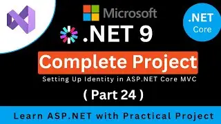 ASP.NET Core Complete Project in Urdu/Hindi | Setting Up Identity in ASP.NET Core MVC (Part 24)