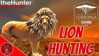Lion Hunting For Our Every Diamond With A Bow Series On Vurhonga Savanna Thehunter Call Of The Wild