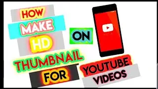 How To Make Thumbnails For YouTube Videos On Android | Thumbnail kaise banaye | thumbnails | Asim