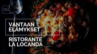 Vantaan el&auml;mykset - Ristorante La locanda