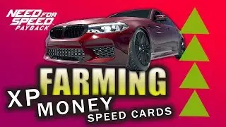 Need for Speed Payback | Farming XP, Money and Speed Cards (Fastest Way to Level Up)