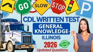 Illinois CDL General Knowledge Test 2026 (Real IL Questions + Answers) | Study Guide + Practice Test