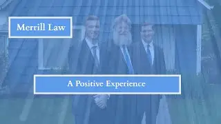 A Positive Experience | Attorney Rick Merrill, Everett, WA
