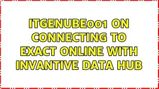 itgenube001 on connecting to Exact Online with Invantive Data Hub