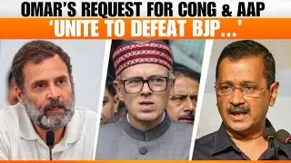 Omar Abdullah Urges AAP & Congress to Unite Against BJP In Delhi Polls | Delhi Polls | News9