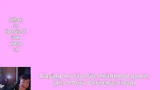 [TWITCH VOD 12/25/25] Yes, I do the spelling. I do the spelling real good like