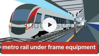 Metro Rail Under Frame View | Metro Rail Under Truck Kaisa Hota h | Metro Rail Under Frame Equipment
