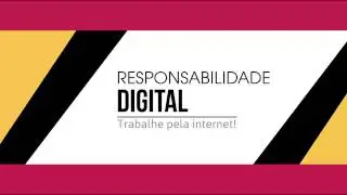 Seja Bem-Vindo RESPONSABILIDADE DIGITAL - Trabalhe pela internet!