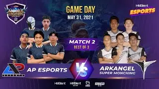 Game 2 Highlights AP Esports vs Arkangel Super Monching ! | May 31