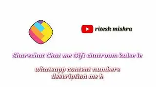 sharechat me gifting broad kaise banaen | sharechat me gifting chatroom kaise banaen | chatroom