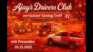 Ajay´s Drivers Club verrückter 🎄🚗 vorweihnachtlicher Tuningtreff#12 in FH5💥✨mit Freunden 05.12.2025