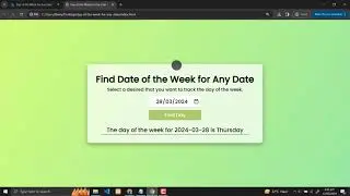 Day of the Week for Any Date Finder Using HTML, CSS and JavaScript with Source Code