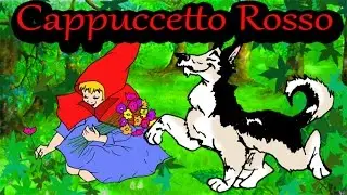 LA FAVOLA -  DI CAPPUCCETTO ROSSO