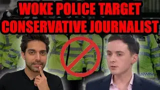 WOKE Police Target Conservative Journalist