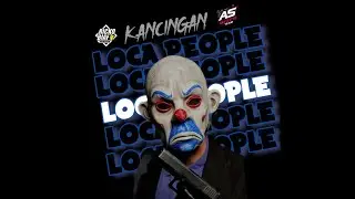 🍊KANCINGAN🍊LOCA PEOPLE🍊RICKO BIAF