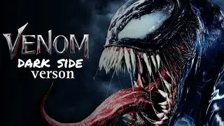 DARK SIDE | VENOM | VERSON | official video | ARCTIC editz |