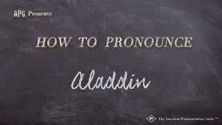 How to Pronounce Aladdin (Real Life Examples!)