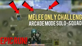 Melee Only Challenge in Arcade Mode? | Solo-Squad PUBG Mobile