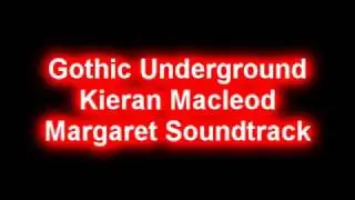 Margaret Soundtrack: Gothic Underground