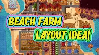 ИДЕЯ ДЛЯ МАКЕТА ПЛЯЖНОЙ ФЕРМЫ! | Планировка Stardew Valley