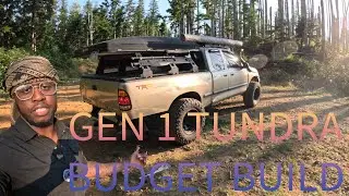 GEN 1 TUNDRA BUDGET BUILD FOR OVERLANDING!!!!!