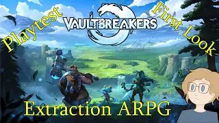 First look at Vaultbreakers - New Extraction ARPG - Playtest