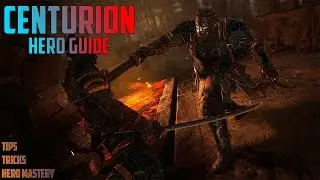 For Honor Centurion Guide - Centurion Tips and Tricks - For Honor Hero Guides - How to Use Centurion