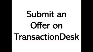 Submit Offer On TransactionDesk