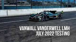 Vanwall Vanderwell Le Mans Hypercar: July 2022 testing