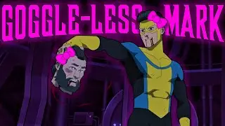 Editing All Invincible Variants Part 5: Goggle-Less Mark Edit