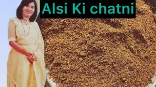 Aalsi Ki chatni (Javas) bahot healthy recipe bana li aaj Maine. 