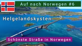 Traumstraße!!! Helgelandskysten F17 I Norwegen 2025 #6