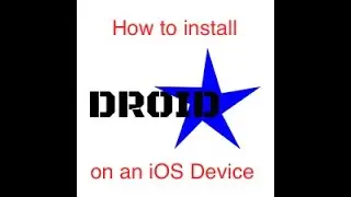 How to Install Droidstar on an Apple iPhone / iOS Device