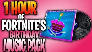 Fortnite Birthday Music Pack 1 Hour Remix! (B-DAY BEATS MUSIC PACK)