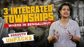 Explained: Master plan, Funding for Integrated Townships Around Bengaluru | DK Shivakumar | SoSouth