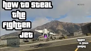 GTA V Gameplay | ONLINE - How to Steal the Fighter Jet | Grand Theft Auto 5 Lets Play