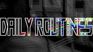 Daily Routines