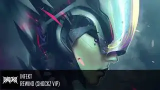 INFEKT - REWIND (SHOCKZ VIP)