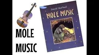 Mrs. Janney's Mixtape - Mole Music by David McPhail