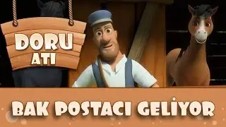 Bak Postacı Geliyor | Doru Atı &Ccedil;ocuk Şarkıları 2016