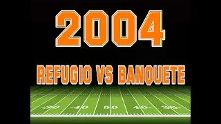 2004:  🏈 Area playoff:  Refugio vs Banquete