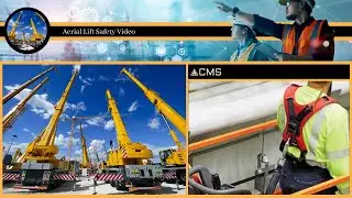 Aerial Lift Safety Video, building professional safety online, CMS Safety Management